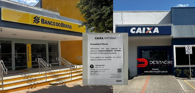 Banco do Brasil e Caixa ficam sem atendimento presencial nesta quinta-feira em Nova Mutum/MT